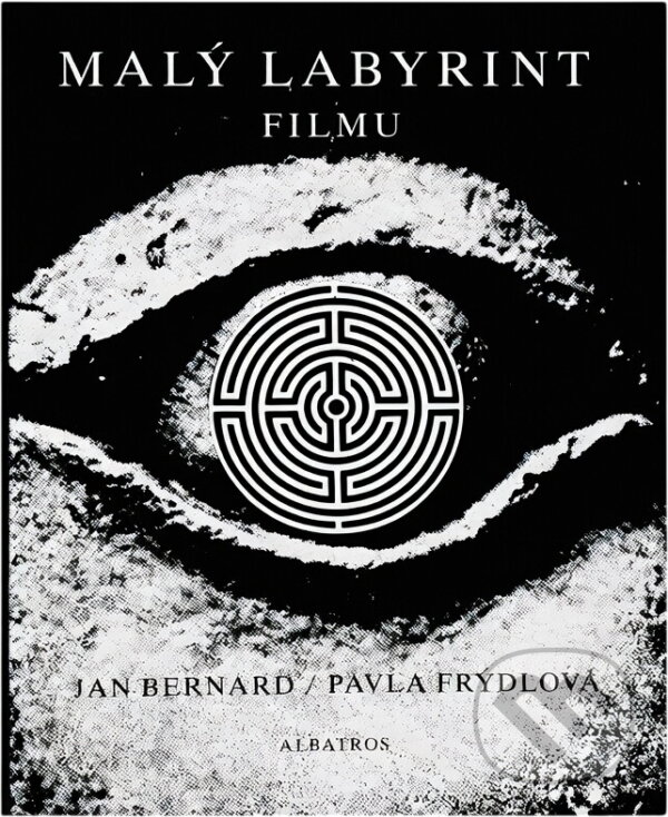 Kniha: Malý labyrint filmu (Jan Bernard a Pavla Frýdlová). , 1988 Kniha: Malý labyrint filmu (Jan Bernard a Pavla Frýdlová). , 1988