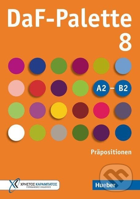 Kniha: DaF-Palette 8: Präpositionen (Eleni Frangou). Max Hueber Verlag Kniha: DaF-Palette 8: Präpositionen (Eleni Frangou). Max Hueber Verlag