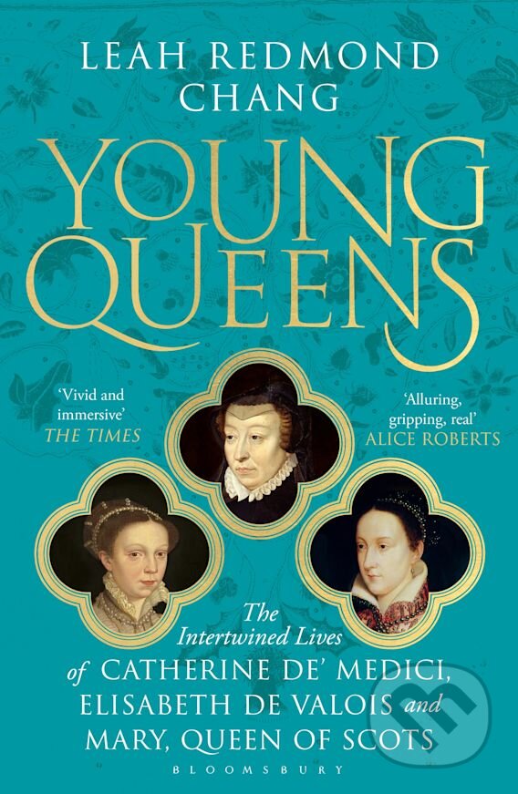 Kniha: Young Queens (Leah Redmond Chang). Bloomsbury, 2024 Kniha: Young Queens (Leah Redmond Chang). Bloomsbury, 2024