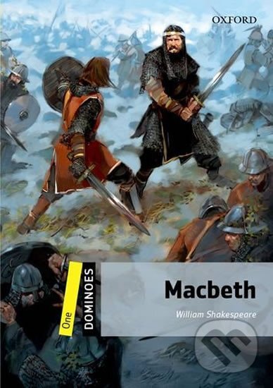 Kniha: Dominoes 1 Macbeth New Art Version (2nd) (William Shakespeare). Oxford University Press Kniha: Dominoes 1 Macbeth New Art Version (2nd) (William Shakespeare). Oxford University Press