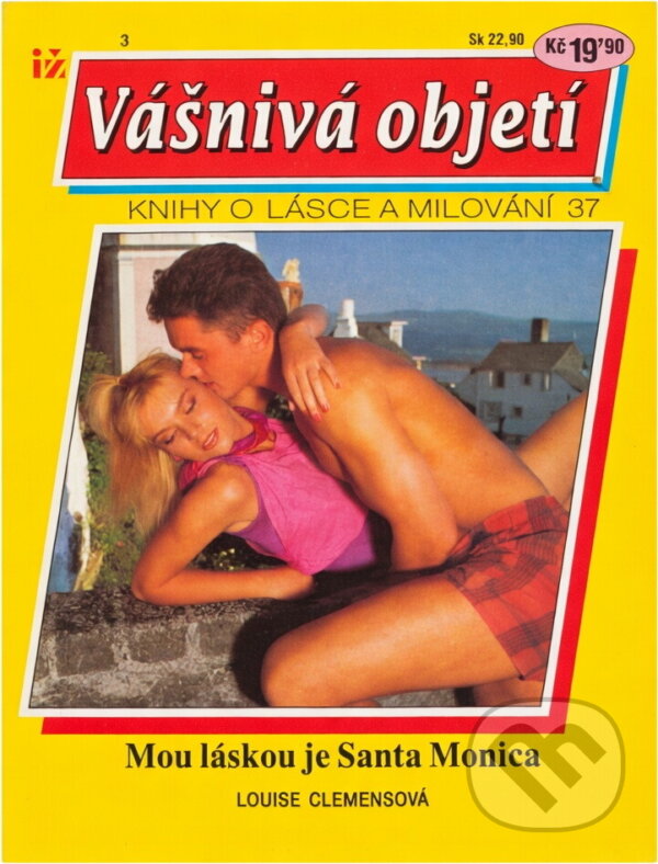 Kniha: Mou láskou je Santa Monica (Louise Clemens). Ivo Železný, 1993 Kniha: Mou láskou je Santa Monica (Louise Clemens). Ivo Železný, 1993