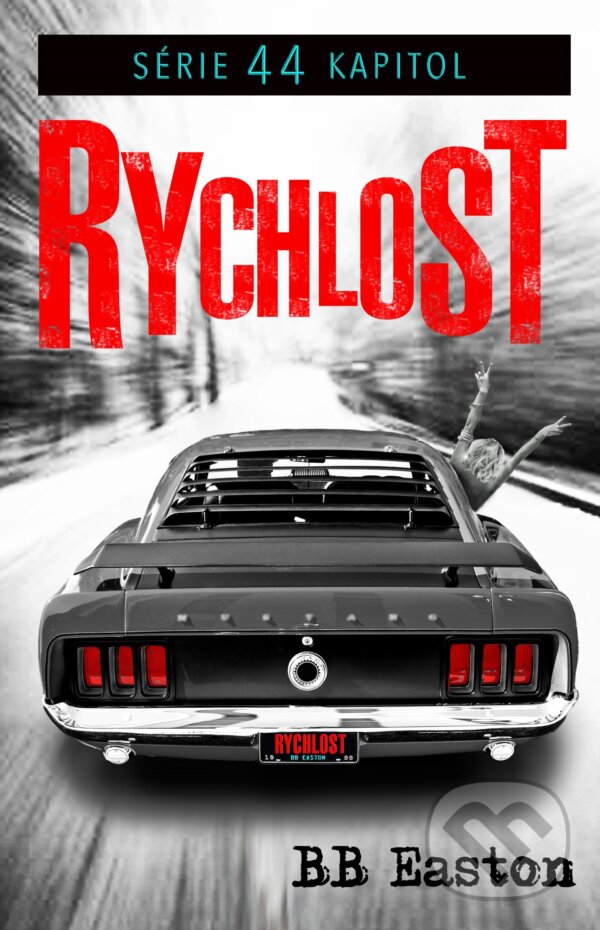 E-kniha: Rychlost (BB Easton). Baronet, 2020 E-kniha: Rychlost (BB Easton). Baronet, 2020