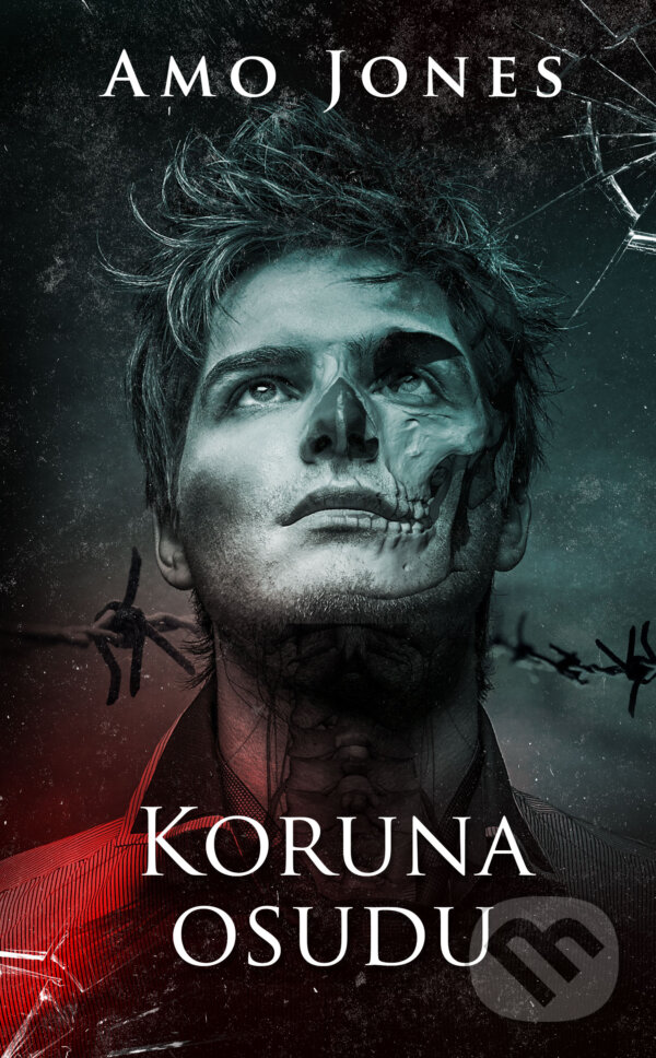 E-kniha: Koruna osudu (Amo Jones). Baronet, 2021 E-kniha: Koruna osudu (Amo Jones). Baronet, 2021