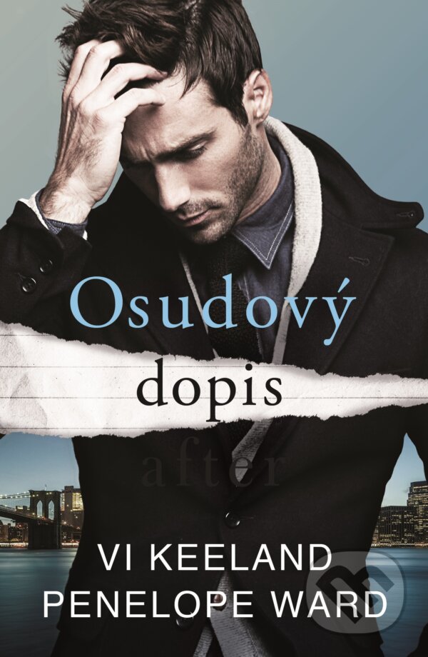 E-kniha: Osudový dopis (Penelope Ward a Vi Keeland). Baronet, 2021 E-kniha: Osudový dopis (Penelope Ward a Vi Keeland). Baronet, 2021