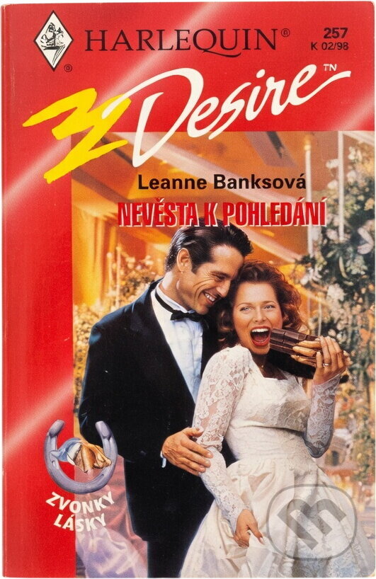 Kniha: Nevěsta k pohledání (Leanne Banks). Harlequin, 1998 Kniha: Nevěsta k pohledání (Leanne Banks). Harlequin, 1998
