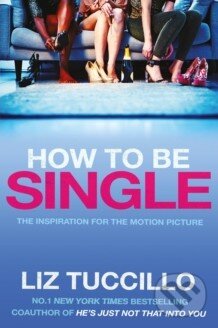 How to Be Single - Liz Tuccillo, Simon & Schuster, 2016