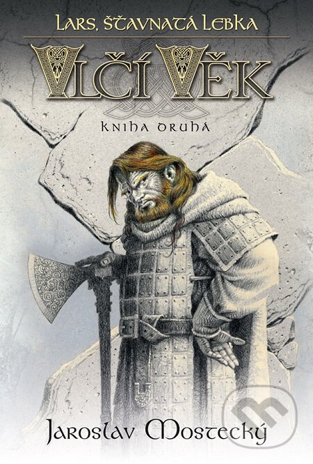E-kniha: Lars, šťavnatá lebka (Jaroslav Mostecký). Epocha, 2016 E-kniha: Lars, šťavnatá lebka (Jaroslav Mostecký). Epocha, 2016