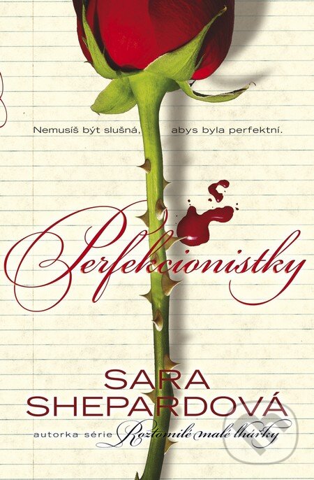 Kniha: Perfekcionistky (Sara Shepard). BB/art, 2016 Kniha: Perfekcionistky (Sara Shepard). BB/art, 2016