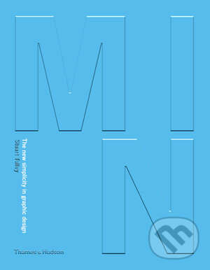 Kniha: Min (Stuart Tolley). Thames & Hudson, 2016 Kniha: Min (Stuart Tolley). Thames & Hudson, 2016