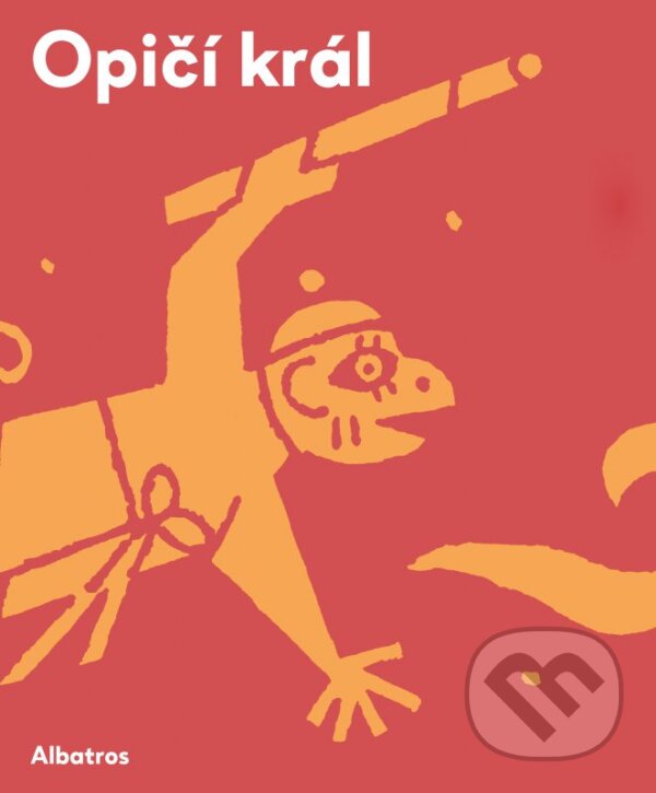 Kniha: Opičí král (Wu Čcheng-en). Albatros CZ, 2016 Kniha: Opičí král (Wu Čcheng-en). Albatros CZ, 2016