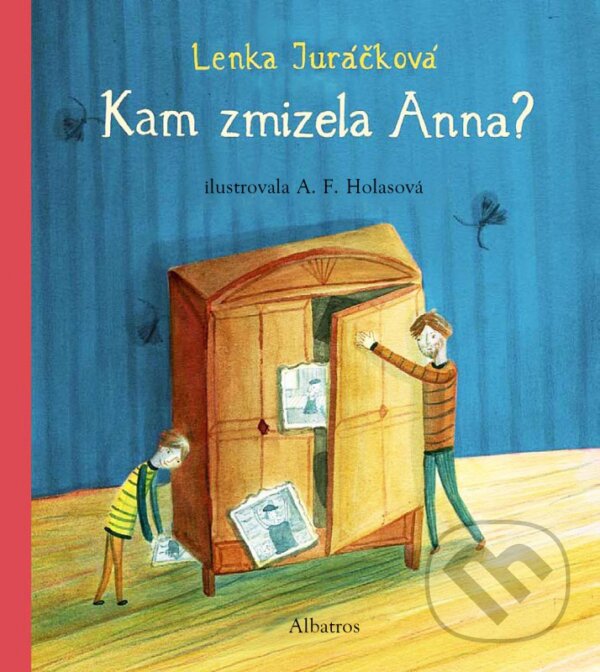Kniha: Kam zmizela Anna (Lenka Juráčková). Albatros CZ, 2016 Kniha: Kam zmizela Anna (Lenka Juráčková). Albatros CZ, 2016