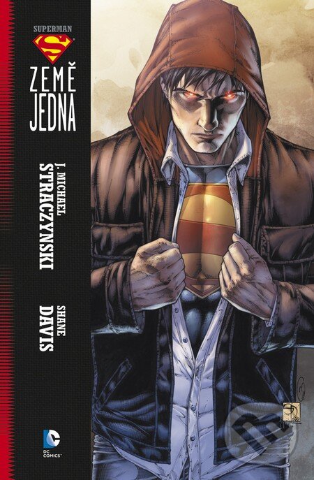 Kniha: Superman: Země jedna 1 (J. Michael Straczynski a Shane Davis). BB/art, 2016 Kniha: Superman: Země jedna 1 (J. Michael Straczynski a Shane Davis). BB/art, 2016