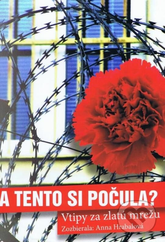 Kniha: A tento si počula? (Anna Hrabalová). Hrabalová Anna, 2015 Kniha: A tento si počula? (Anna Hrabalová). Hrabalová Anna, 2015