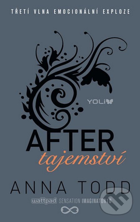 Kniha: After 3: Tajemství (Anna Todd). YOLi CZ, 2016 Kniha: After 3: Tajemství (Anna Todd). YOLi CZ, 2016