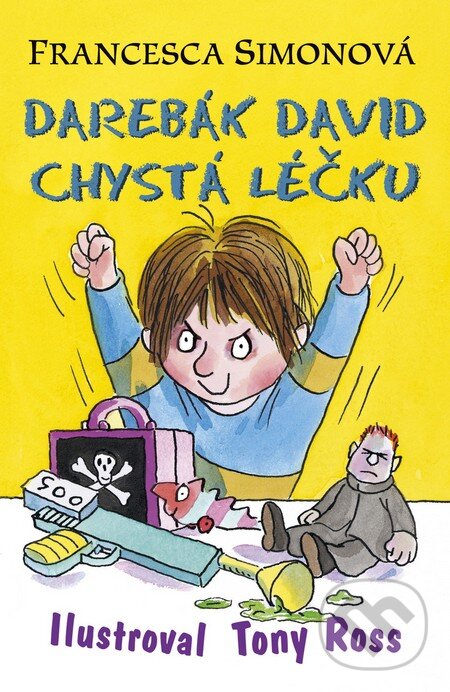 Kniha: Darebák David chystá léčku (Francesca Simon). BB/art, 2016 Kniha: Darebák David chystá léčku (Francesca Simon). BB/art, 2016