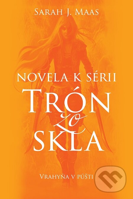 E-kniha: Vrahyňa v púšti (Sarah J. Maas). Slovart, 2016 E-kniha: Vrahyňa v púšti (Sarah J. Maas). Slovart, 2016