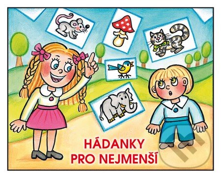 Kniha: Hádanky pro nejmenší (Egmont ČR). Egmont ČR, 2016 Kniha: Hádanky pro nejmenší (Egmont ČR). Egmont ČR, 2016