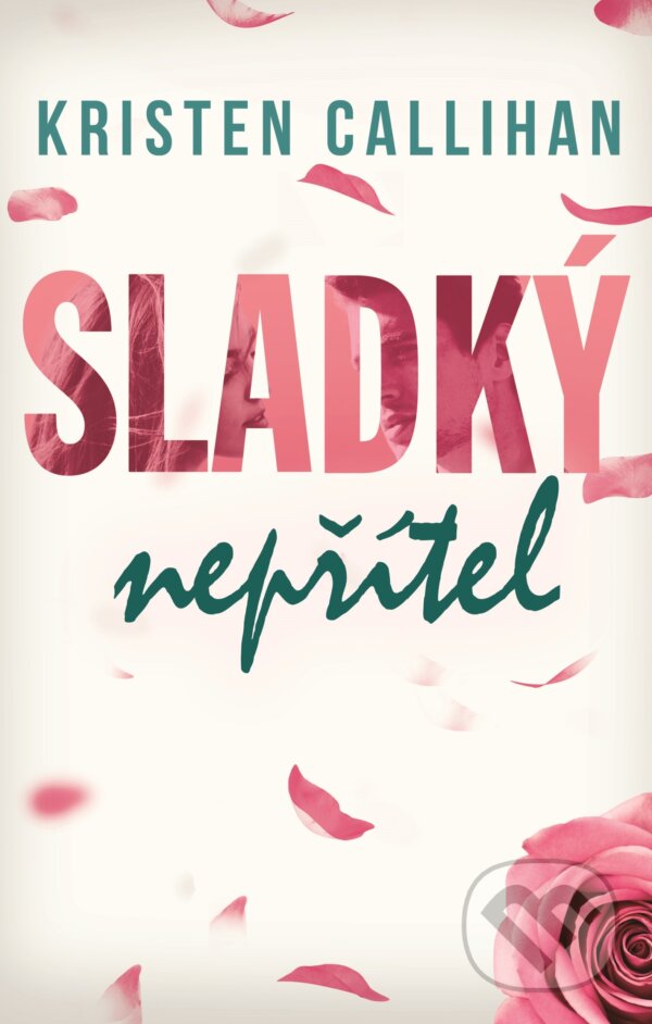 E-kniha: Sladký nepřítel (Kristen Callihan). Baronet, 2022 E-kniha: Sladký nepřítel (Kristen Callihan). Baronet, 2022