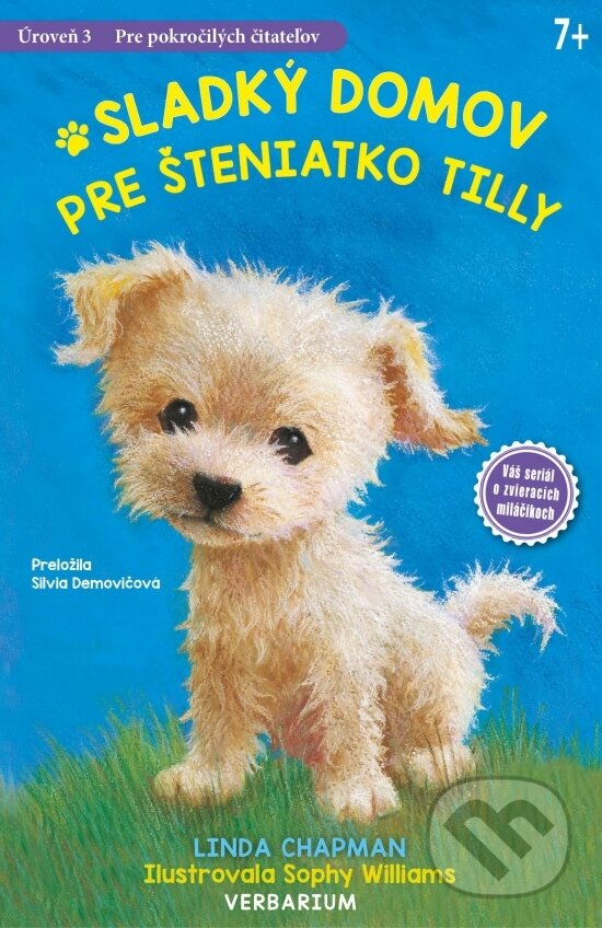 Kniha: Sladký domov pre šteniatko Tilly (Linda Chapman). Verbarium, 2024 Kniha: Sladký domov pre šteniatko Tilly (Linda Chapman). Verbarium, 2024