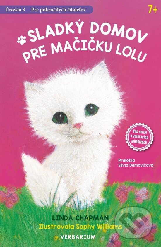Kniha: Sladký domov pre mačičku Lolu (Linda Chapman). Verbarium, 2024 Kniha: Sladký domov pre mačičku Lolu (Linda Chapman). Verbarium, 2024