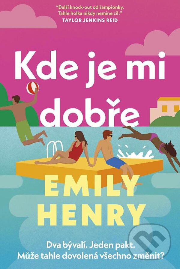 Kniha: Kde je mi dobře (Emily Henry). Red, 2024 Kniha: Kde je mi dobře (Emily Henry). Red, 2024