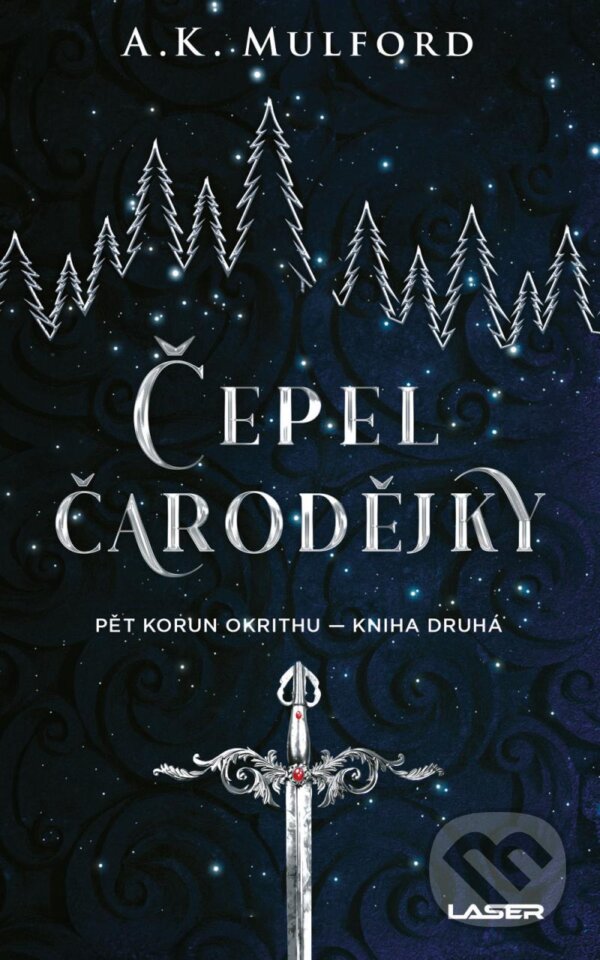 Kniha: Čepel čarodějky (A.K. Mulford). Laser books, 2024 Kniha: Čepel čarodějky (A.K. Mulford). Laser books, 2024