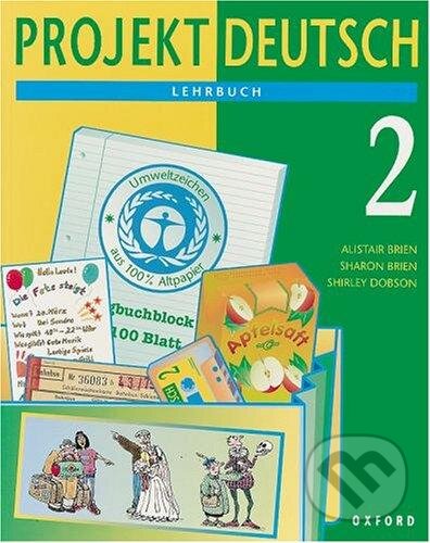 Kniha: Projekt Deutsch: Pt.2 (Oxford University Press). Oxford University Press Kniha: Projekt Deutsch: Pt.2 (Oxford University Press). Oxford University Press