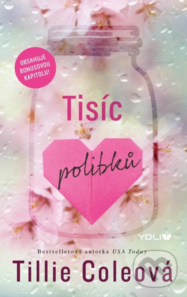 Kniha: Tisíc polibků (Tillie Cole). YOLi CZ, 2024 Kniha: Tisíc polibků (Tillie Cole). YOLi CZ, 2024