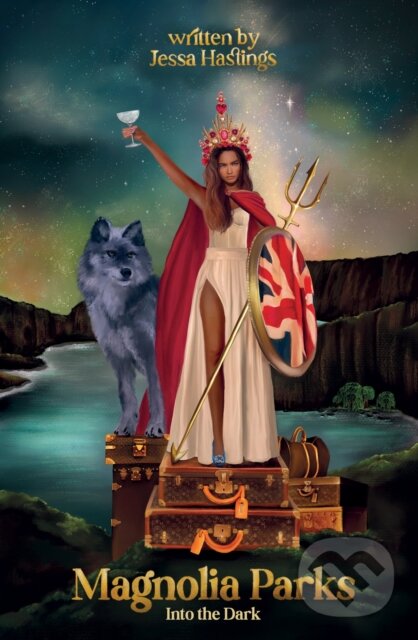 Kniha: Magnolia Parks: Into the Dark (Jessa Hastings). Orion, 2024 Kniha: Magnolia Parks: Into the Dark (Jessa Hastings). Orion, 2024