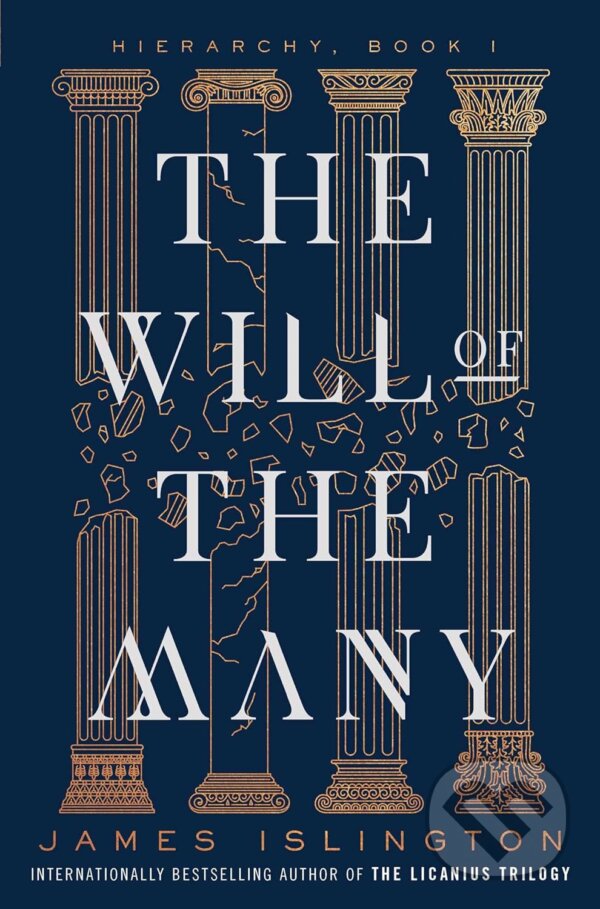 Kniha: The Will of the Many (James Islington). Simon & Schuster, 2023 Kniha: The Will of the Many (James Islington). Simon & Schuster, 2023