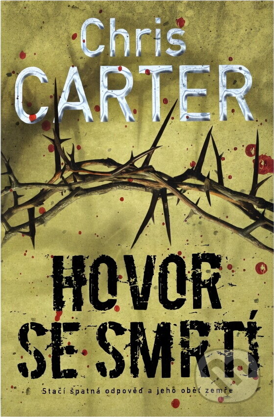 Kniha: Hovor se smrtí (Chris Carter). BB/art, 2018 Kniha: Hovor se smrtí (Chris Carter). BB/art, 2018