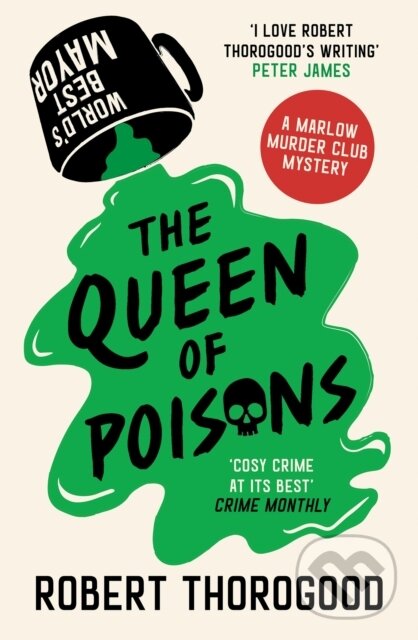 Kniha: The Queen of Poisons (Robert Thorogood). HarperCollins, 2024 Kniha: The Queen of Poisons (Robert Thorogood). HarperCollins, 2024