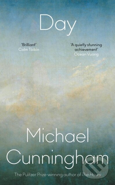Kniha: Day (Michael Cunningham). Fourth Estate, 2024 Kniha: Day (Michael Cunningham). Fourth Estate, 2024