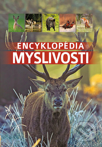 Kniha: Encyklopédia myslivosti (Bookmedia). Bookmedia, 2026 Kniha: Encyklopédia myslivosti (Bookmedia). Bookmedia, 2026