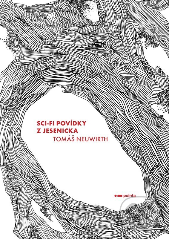 Kniha: Sci-fi povídky z Jesenicka (Tomáš Neuwirth). Pointa, 2024 Kniha: Sci-fi povídky z Jesenicka (Tomáš Neuwirth). Pointa, 2024