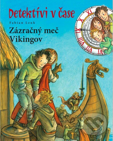 Kniha: Zázračný meč Vikingov (Fabian Lenk). Verbarium, 2016 Kniha: Zázračný meč Vikingov (Fabian Lenk). Verbarium, 2016