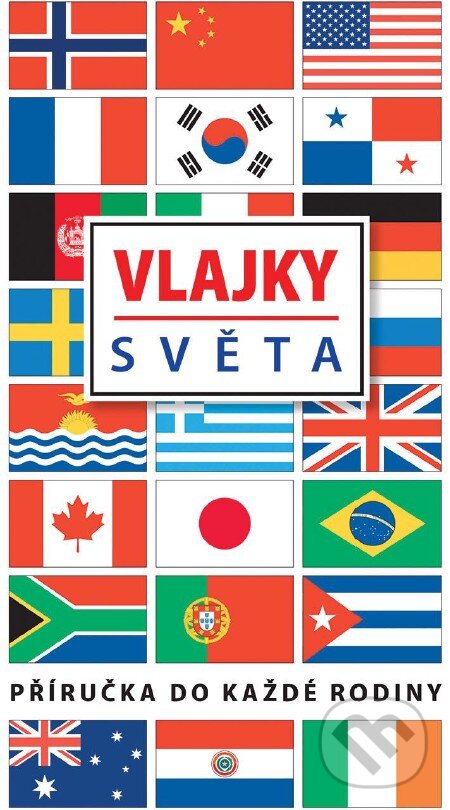 Vlajky světa, Slovart CZ, 2016