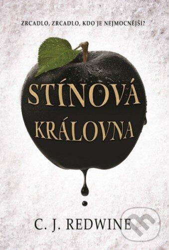 Kniha: Stínová královna (C.J. Redwine). Baronet, 2016 Kniha: Stínová královna (C.J. Redwine). Baronet, 2016