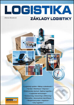 Kniha: Logistika (Alena Oudová). Computer Media, 2016 Kniha: Logistika (Alena Oudová). Computer Media, 2016
