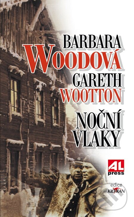 E-kniha: Noční vlaky (Barbara Wood a Gareth Wootton). Alpress, 2000 E-kniha: Noční vlaky (Barbara Wood a Gareth Wootton). Alpress, 2000