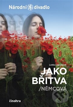 Kniha: Jako břitva (Lenka Lagronová). Národní divadlo, 2016 Kniha: Jako břitva (Lenka Lagronová). Národní divadlo, 2016