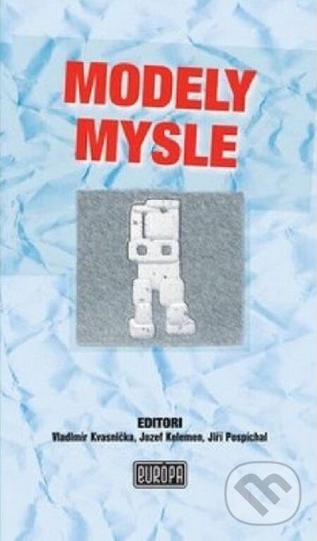 E-kniha: Modely mysle (Autorský kolektív). Európa, 2008 E-kniha: Modely mysle (Autorský kolektív). Európa, 2008