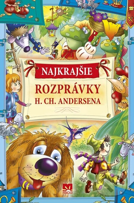 Kniha: Najkrajšie rozprávky H. CH. Andersena (Príroda). Príroda, 2016 Kniha: Najkrajšie rozprávky H. CH. Andersena (Príroda). Príroda, 2016