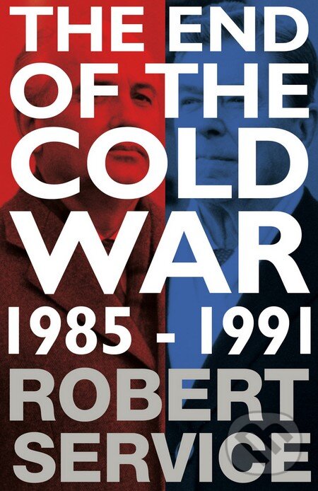 Kniha: The End of the Cold War (Robert Service). MacMillan, 2015 Kniha: The End of the Cold War (Robert Service). MacMillan, 2015