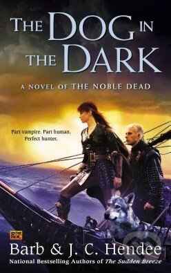 Kniha: The Dog in the Dark (Barb Hendee). Roc, 2014 Kniha: The Dog in the Dark (Barb Hendee). Roc, 2014