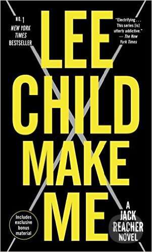 Kniha: Make Me (Lee Child). Random House, 2016 Kniha: Make Me (Lee Child). Random House, 2016