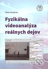 Kniha: Fyzikálna videoanalýza reálnych dejov (Peter Hockicko). EDIS, 2015 Kniha: Fyzikálna videoanalýza reálnych dejov (Peter Hockicko). EDIS, 2015