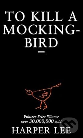 Kniha: To Kill a Mockingbird (Harper Lee). Arrow Books, 1989 Kniha: To Kill a Mockingbird (Harper Lee). Arrow Books, 1989