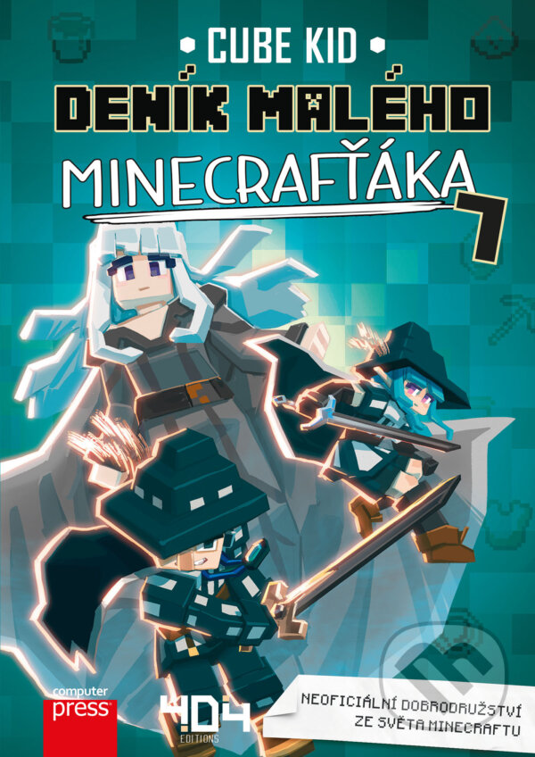 E-kniha: Deník malého Minecrafťáka 7 (Cube Kid). Computer Press, 2024 E-kniha: Deník malého Minecrafťáka 7 (Cube Kid). Computer Press, 2024
