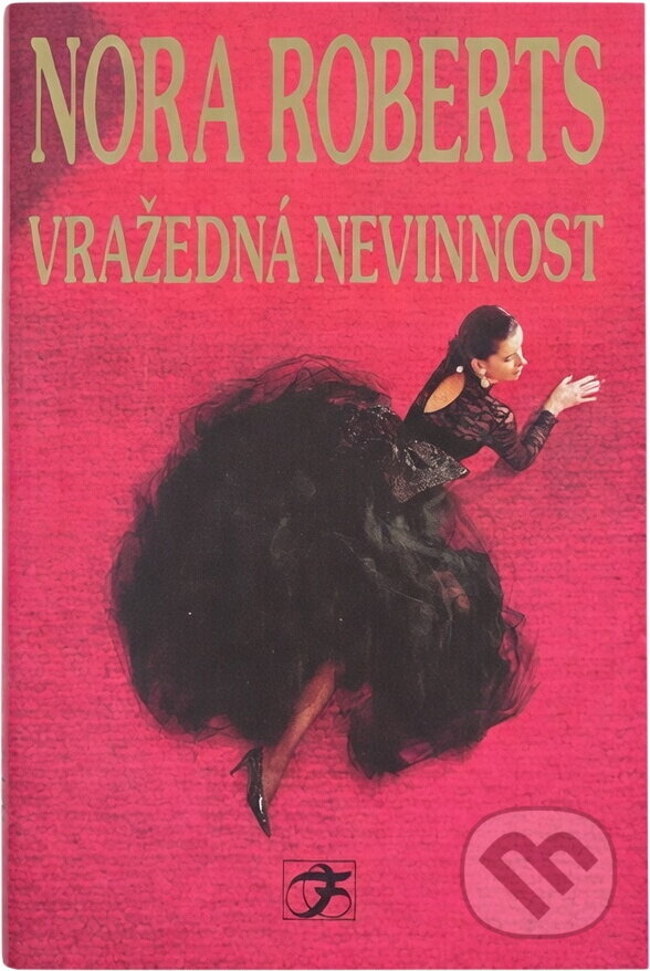 Kniha: Vražedná nevinnost (Nora Roberts). Columbus, 1995 Kniha: Vražedná nevinnost (Nora Roberts). Columbus, 1995